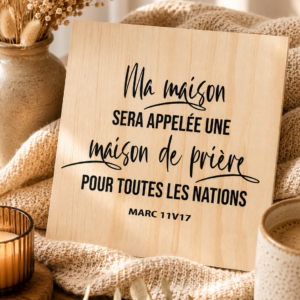 Plaque décorative Ma maison sera appelée une maison de prière
